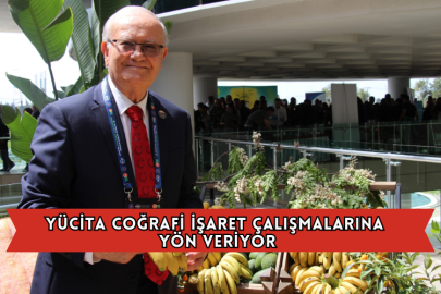 YÜciTA Coğrafi İşaret Çalışmalarına Yön Veriyor