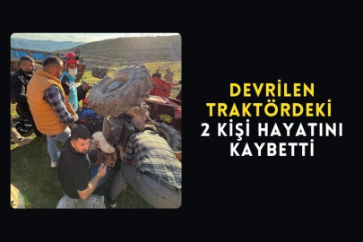 Devrilen Traktördeki 2 Kişi Hayatını Kaybetti