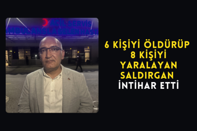 6 Kişiyi Öldürüp 8 Kişiyi Yaralayan Saldırgan İntihar Etti