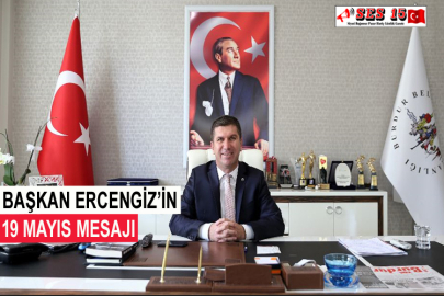Başkan Ercengiz’in 19 Mayıs Mesajı