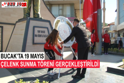 Bucak’ta 19 Mayıs Çelenk Sunma Töreni Gerçekleştirildi