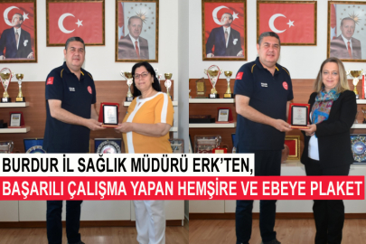 Burdur İl Sağlık Müdürü Erk’ten, Başarılı Çalışma Yapan Hemşire Ve Ebeye Plaket