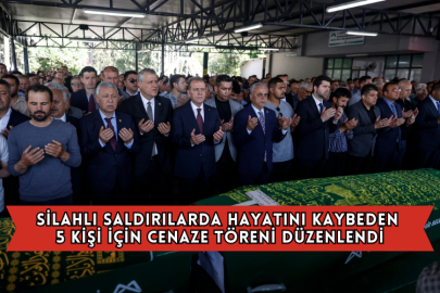 Silahlı Saldırılarda Hayatını Kaybeden 5 Kişi İçin Cenaze Töreni Düzenlendi