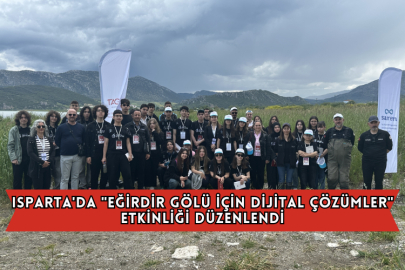 Isparta'da "Eğirdir Gölü İçin Dijital Çözümler" Etkinliği Düzenlendi