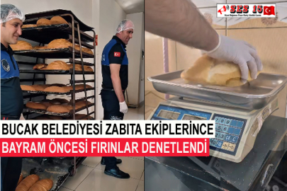 Bucak Belediyesi Zabıta Ekiplerince Bayram Öncesi Fırınlar Denetlendi