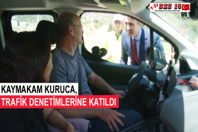Kaymakam Kuruca, Trafik Denetimlerine Katıldı