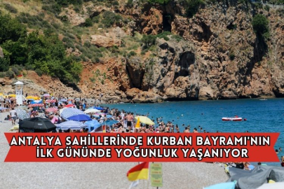 Antalya Sahillerinde Kurban Bayramı'nın İlk Gününde Yoğunluk Yaşanıyor