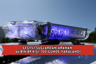 Çeşitli Suçlardan Aranan 66 Bin 89 Kişi, 100 Günde Yakalandı