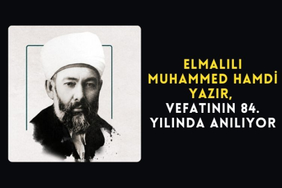 Elmalılı Muhammed Hamdi Yazır, Vefatının 84. Yılında Anılıyor