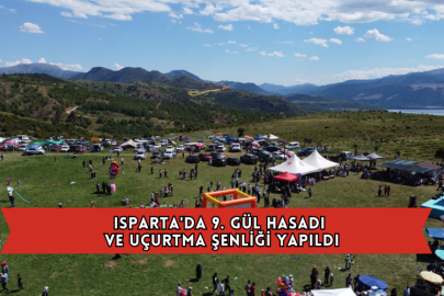 Isparta'da 9. Gül Hasadı ve Uçurtma Şenliği Yapıldı