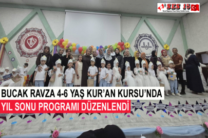 Bucak Ravza 4-6 Yaş Kur’an Kursu’nda Yıl Sonu Programı Düzenlendi