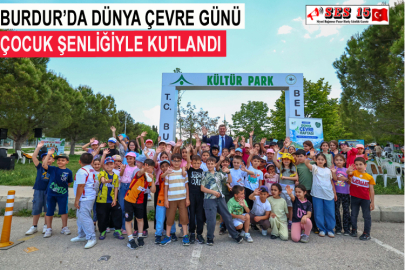 Burdur’da Dünya Çevre Günü Çocuk Şenliğiyle Kutlandı