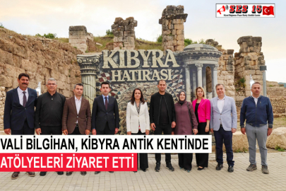 Vali Bilgihan, Kibyra Antik Kentinde Atölyeleri Ziyaret Etti