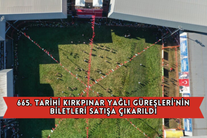 665. Tarihi Kırkpınar Yağlı Güreşleri'nin Biletleri Satışa Çıkarıldı