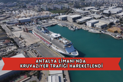 Antalya Limanı'nda Kruvaziyer Trafiği Hareketlendi