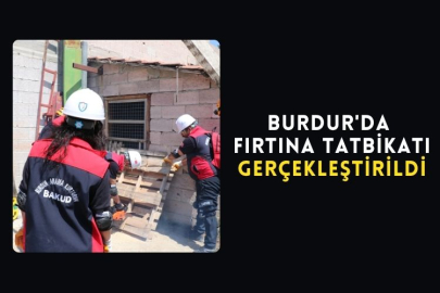 Burdur'da Fırtına Tatbikatı Gerçekleştirildi
