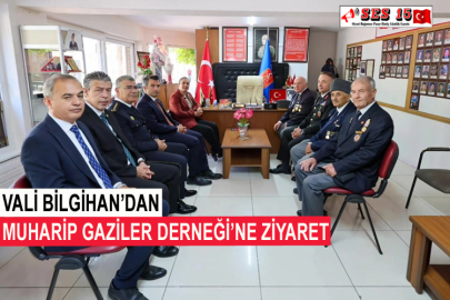 Vali Bilgihan’dan Muharip Gaziler Derneği’ne Ziyaret
