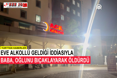 Eve Alkollü Geldiği İddiasıyla Baba, Oğlunu Bıçaklayarak Öldürdü
