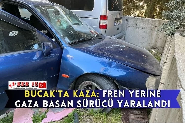 Bucak'ta kaza: fren yerine gaza basan sürücü yaralandı