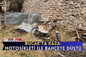 Bucak'ta Kaza: Motosikleti ile Bahçeye Düştü
