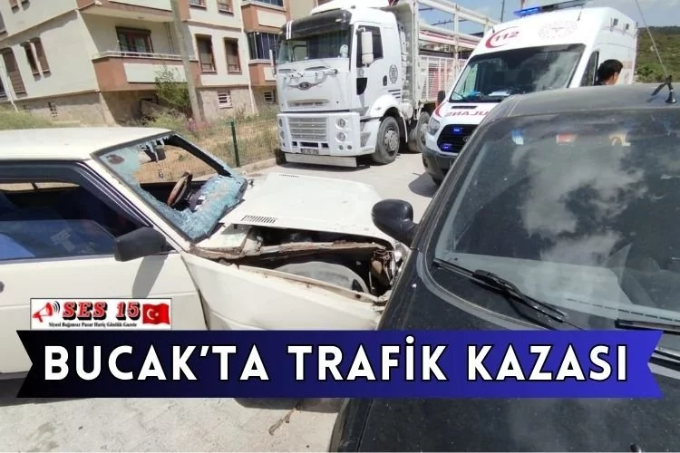 Bucak’ta Trafik Kazası
