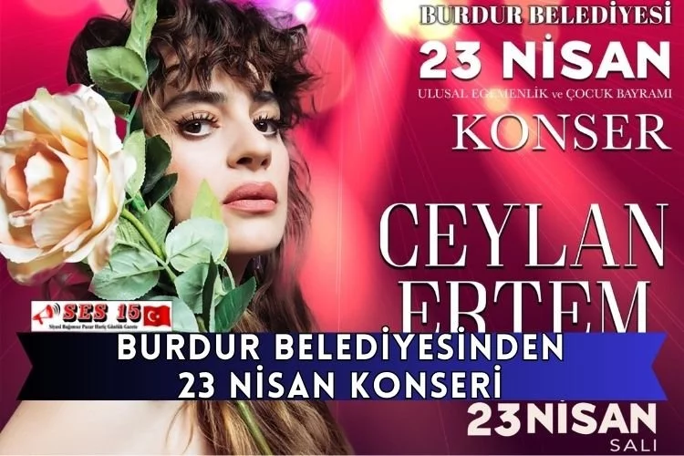 Burdur Belediyesinden 23 Nisan Konseri