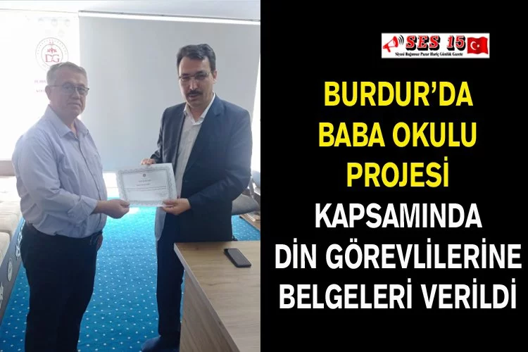 Burdur’da Baba Okulu Projesi Kapsamında Din Görevlilerine Belgeleri Verildi
