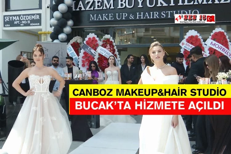 Canboz Makeup&Hair Studio Bucak’ta Hizmete Açıldı