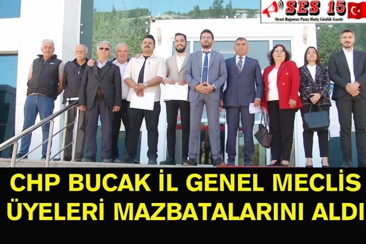 CHP Bucak İl Genel Meclis Üyeleri Mazbatalarını Aldı