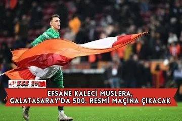 Efsane Kaleci Muslera, Galatasaray'da 500. Resmi Maçına Çıkacak