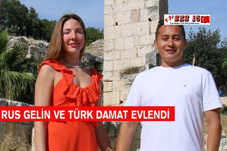 Rus Gelin ve Türk Damat Evlendi