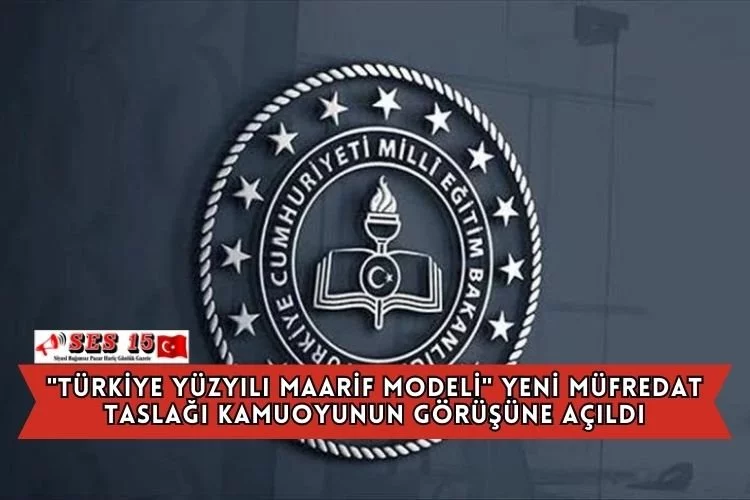 "Türkiye Yüzyılı Maarif Modeli" Yeni Müfredat Taslağı Kamuoyunun Görüşüne Açıldı